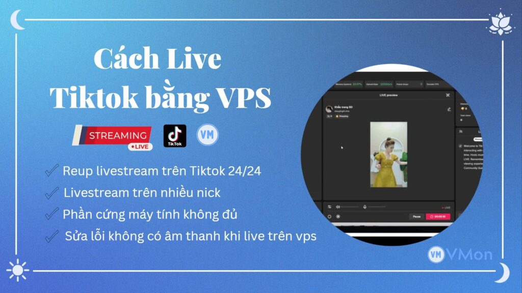 Livestream tiktok trên VPS Windows